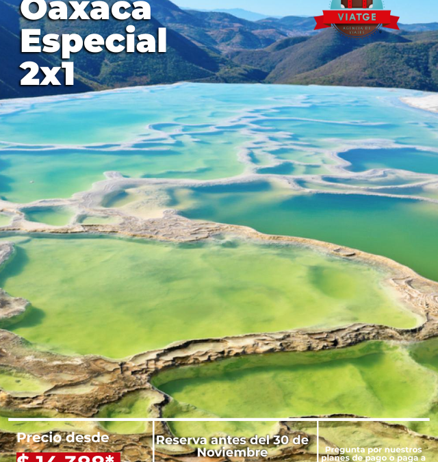 Oaxaca Especial 2X1