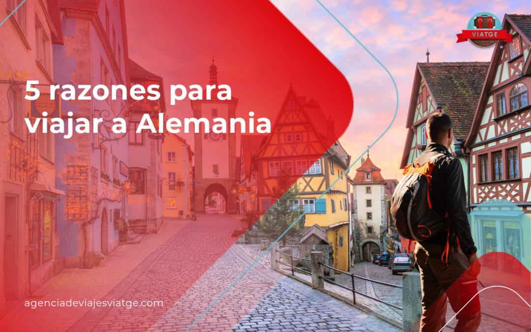 5 razones para viajar a Alemania