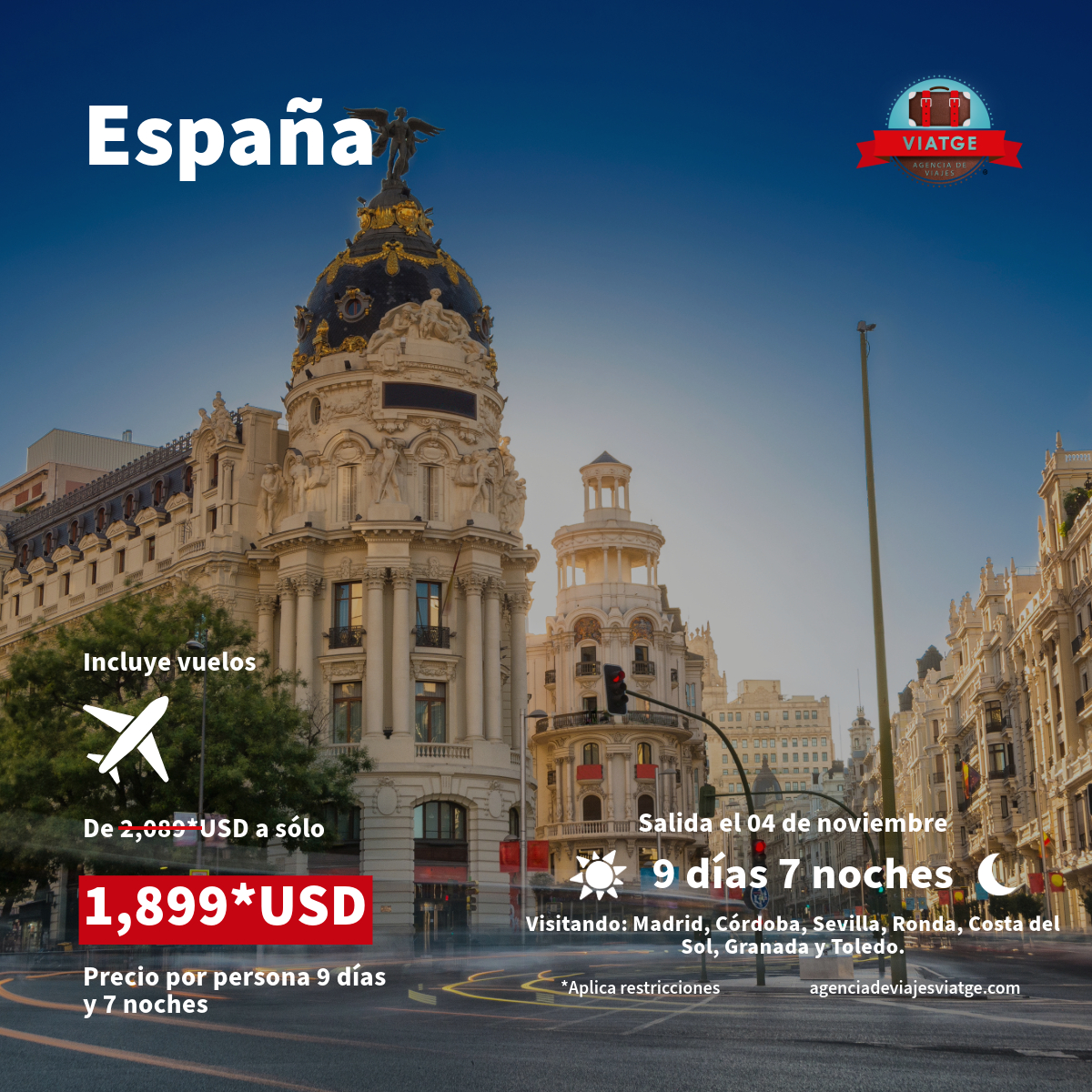 Viaja a España y conoce sus principales ciudades. Enamórate del viejo mundo y disfruta de una aventura al máximo. Conoce más.